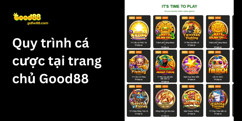 Tron-bo-quy-trinh-ca-cuoc-tai-trang-chu-Good88.png